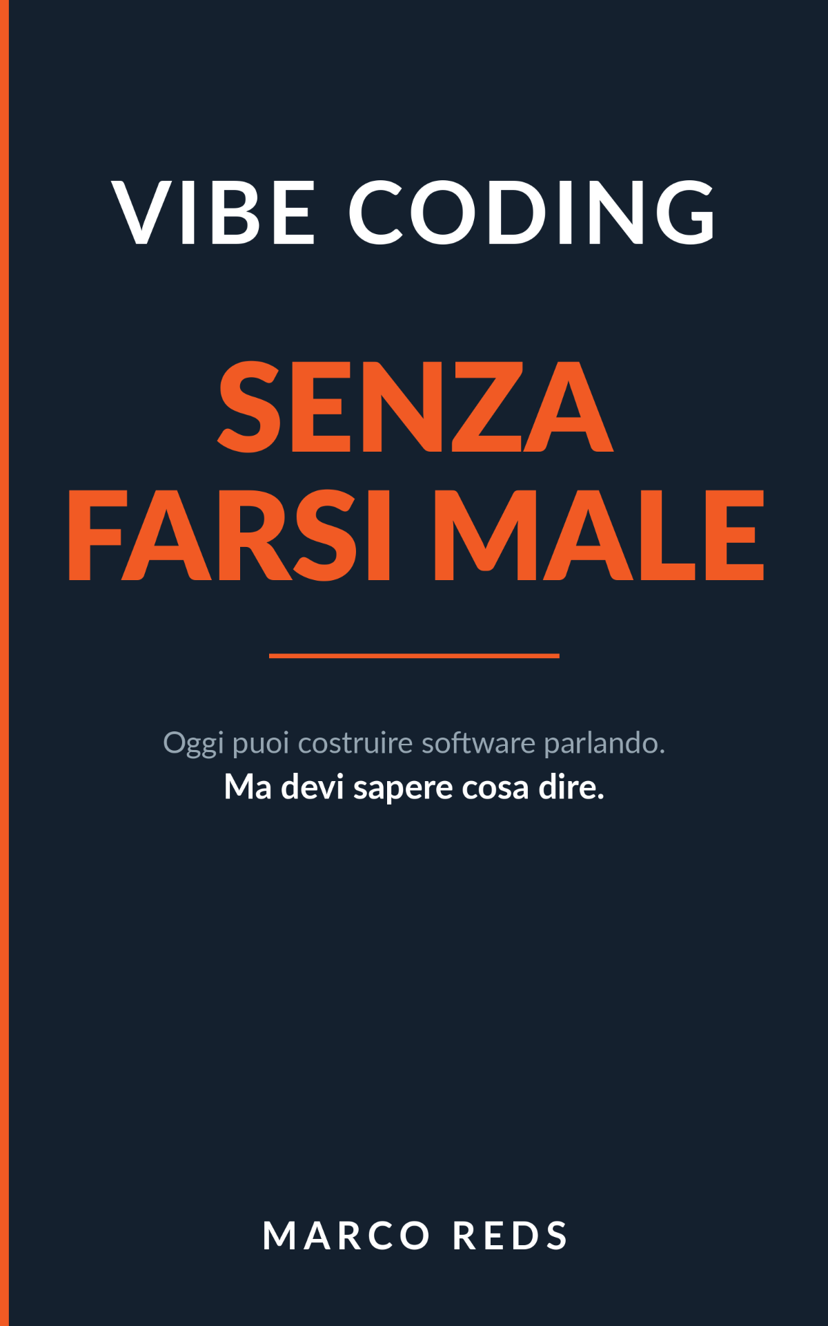Copertina di Vibe Coding Senza Farsi Male di Marco Reds